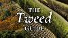 Tweed Guide How To Wear Harris Tweeds Donegal Cheviot Saxony